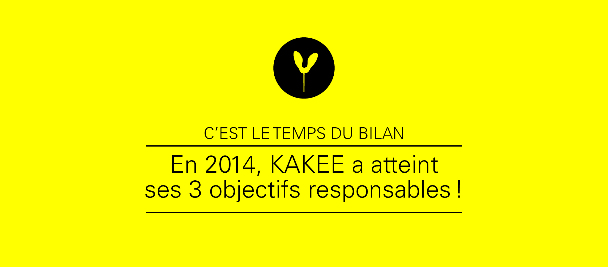 KAKEE publie son troisième bilan responsable.