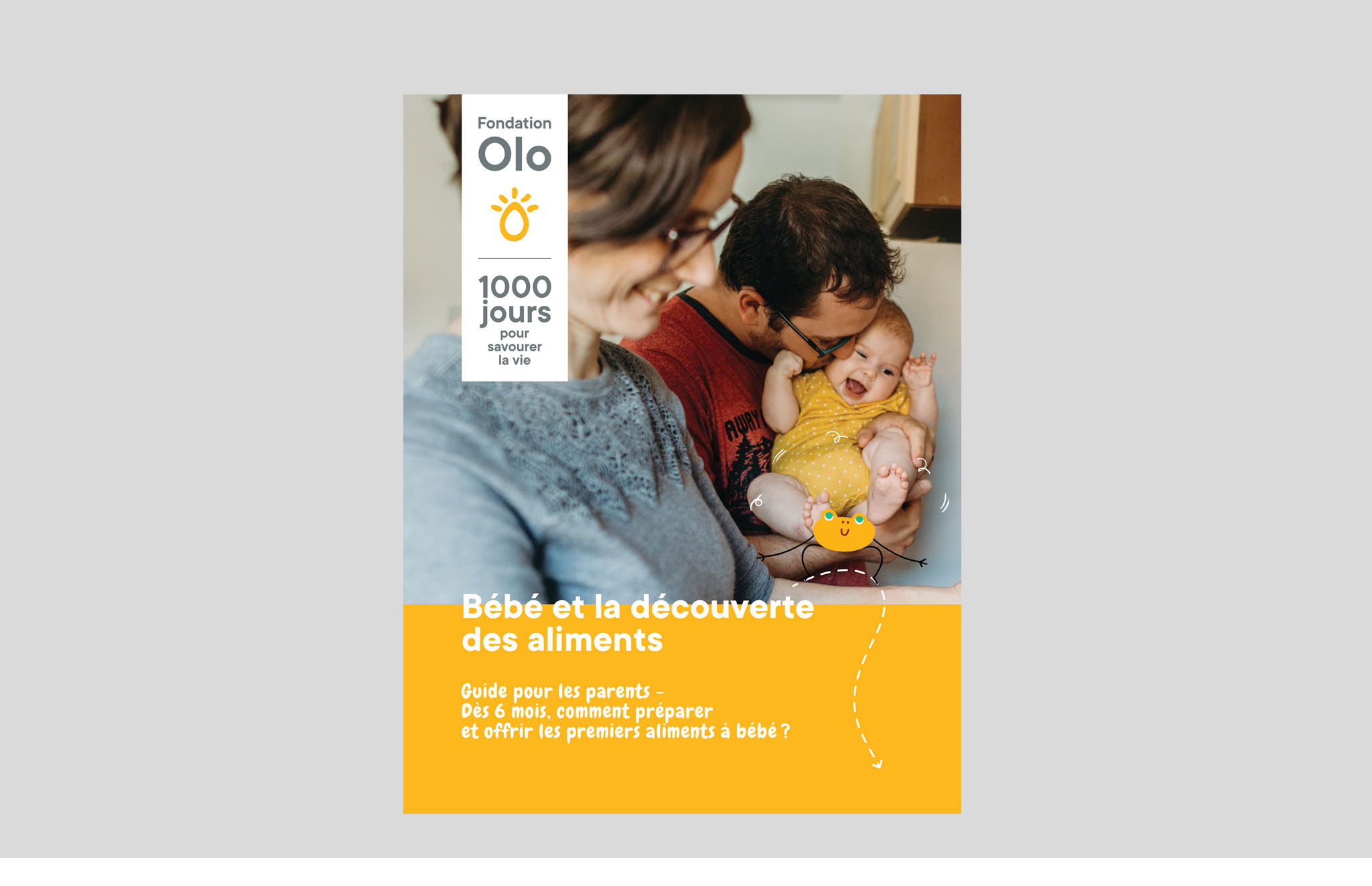 Fondation Olo outils de communication du le programme 1000 jours pour savourer la vie.